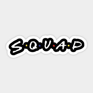 Friend Squad Sticker